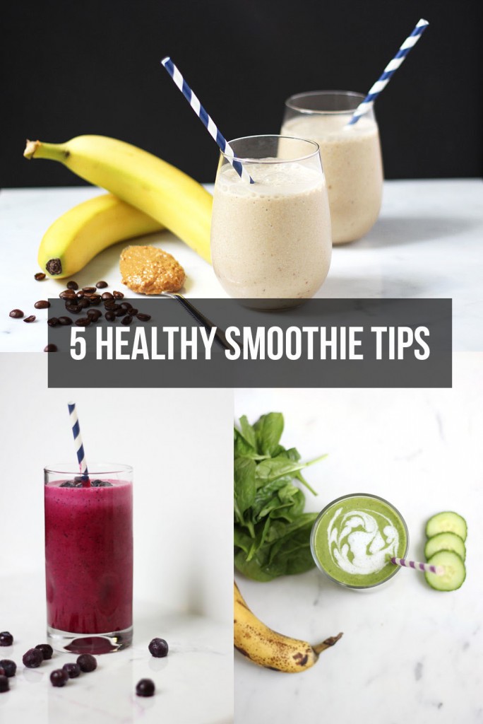 5 Healthy Smoothie Tips