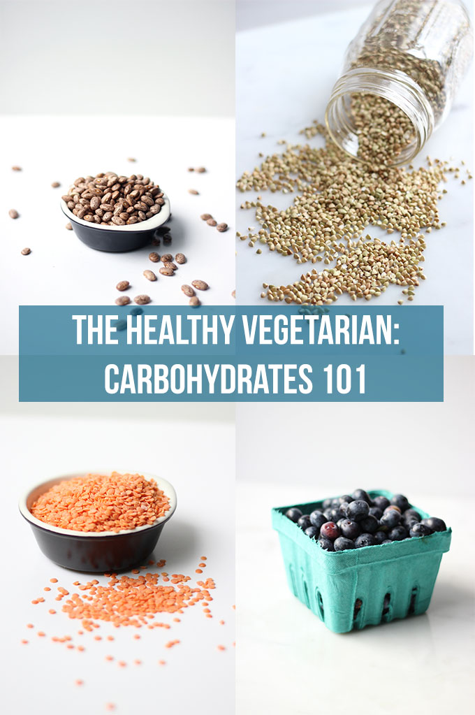 Healthy Vegetarian: Carbohydrates